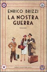 La nostra guerra. eBook