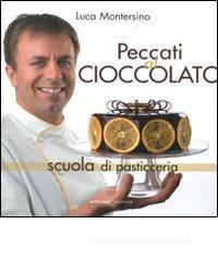Peccati al cioccolato. Scuola di pasticceria Peccati al cioccolato. Scuola di pasticceria
