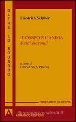 Il corpo e l'anima. Scritti giovanili