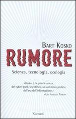 Rumore. Scienza, tecnologia, ecologia