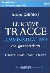 Le nuove tracce amministrativo con giurisprudenza Le nuove tracce amministrativo con giurisprudenza