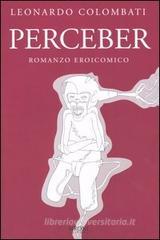 Confronta prezzi Perceber. Romanzo eroicomico