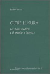 Oltre l'usura. La Chiesa moderna e il prestito a interesse