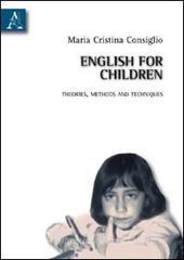 English for children. Theories methods and techniques