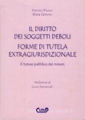 Il diritto nei soggetti deboli. Forme di tutela
