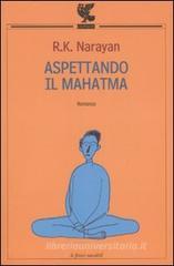 Aspettando il Mahatma Aspettando il Mahatma