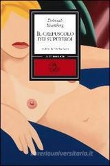 Il crepuscolo dei supereroi Il crepuscolo dei supereroi