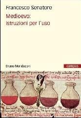 Medioevo: istruzioni per l'uso
