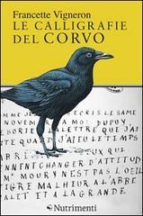 Le calligrafie del corvo Le calligrafie del corvo