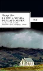 La bella storia di Silas Marner La bella storia di Silas Marner