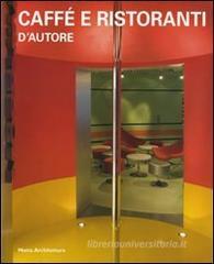 Caffè e ristoranti d'autore Caffè e ristoranti d'autore