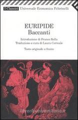 Baccanti. Testo greco a fronte