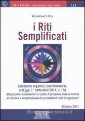 I riti semplificati I riti semplificati