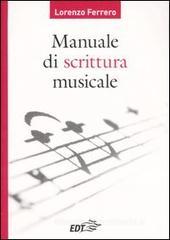 Manuale di scrittura musicale Manuale di scrittura musicale