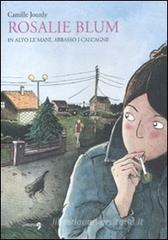 In alto le mani, abbasso i calcagni. Rosalie Blum vol.2 In alto le mani, abbasso i calcagni. Rosalie Blum vol.2