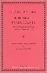 Il boccale traboccante. Le cronache dublinesi di Myles na Gopaleen Il boccale traboccante. Le cronache dublinesi di Myles na Gopaleen