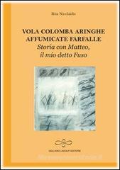 Confronta prezzi Vola colomba aringhe affumicate farfalle. Storia con Matteo il mio detto Fuso
