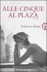 Alle cinque al Plaza Alle cinque al Plaza