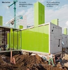 Maciachini. Un inedito laboratorio urbano per Milano. Ediz. italiana e inglese Maciachini. Un inedito laboratorio urbano per Milano. Ediz. italiana e inglese