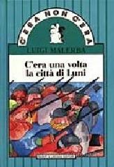C'era una volta la città di Luni