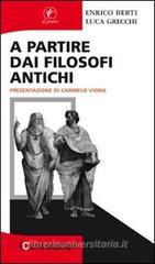 A partire dai filosofi antichi A partire dai filosofi antichi