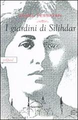 I giardini di Silihdar I giardini di Silihdar