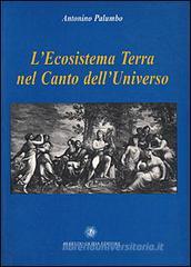 L' ecosistema terra nel canto dell'universo