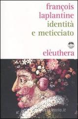 Identit� e meticciato
