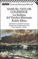 La ballata del vecchio marinaio-Kubla Khan. Testo originale a fronte La ballata del vecchio marinaio-Kubla Khan. Testo originale a fronte