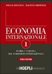 Economia internazionale. Teoria del commercio internazionale vol.1