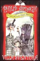 Villa Sventura. La trilogia di Eddie Dickens Villa Sventura. La trilogia di Eddie Dickens