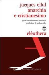 Anarchia e cristianesimo Anarchia e cristianesimo
