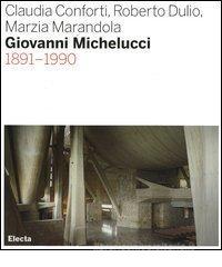 Giovanni Michelucci 1891-1990