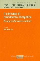 Il contratto di rendimento energetico. Energy performance contract