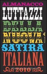 Almanacco Luttazzi della nuova satira italiana 2010