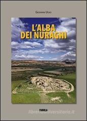 L' alba dei nuraghi L' alba dei nuraghi