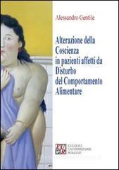 Alterazione della coscienza in pazienti affetti da disturbo del comportamento alimentare Alterazione della coscienza in pazienti affetti da disturbo del comportamento alimentare