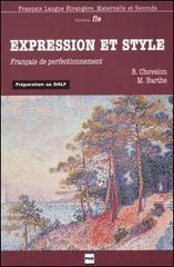 Expression et style. Fran�ais de perfectionnement