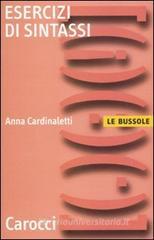 Esercizi di sintassi Esercizi di sintassi