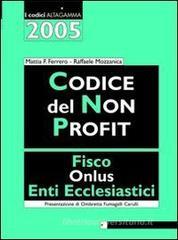 Codice del non profit. Fisco, onlus, enti ecclesiastici