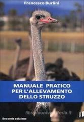 Manuale pratico per l'allevamento dello struzzo