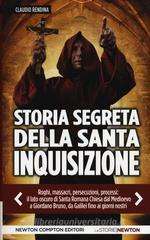 Storia segreta della santa inquisizione Storia segreta della santa inquisizione