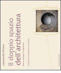 Il doppio spazio dell'architettura. Ricerca sociologica e progettazione Il doppio spazio dell'architettura. Ricerca sociologica e progettazione