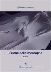 L' estasi della menzogna