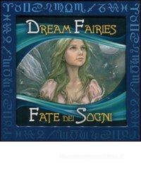 Fate dei sogni. Ediz. multilingue