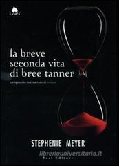 La breve seconda vita di Bree Tanner. eBook