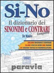 Il dizionario dei sinonimi e contrari compatto Il dizionario dei sinonimi e contrari compatto