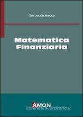 Matematica finanziaria Matematica finanziaria