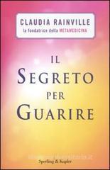 Il segreto per guarire. eBook