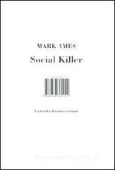 Social killer. La rivolta dei nuovi schiavi